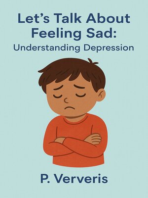 cover image of Let's Talk About Feeling Sad